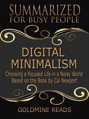 cover image of Digital Minimalism--Summarized for Busy People